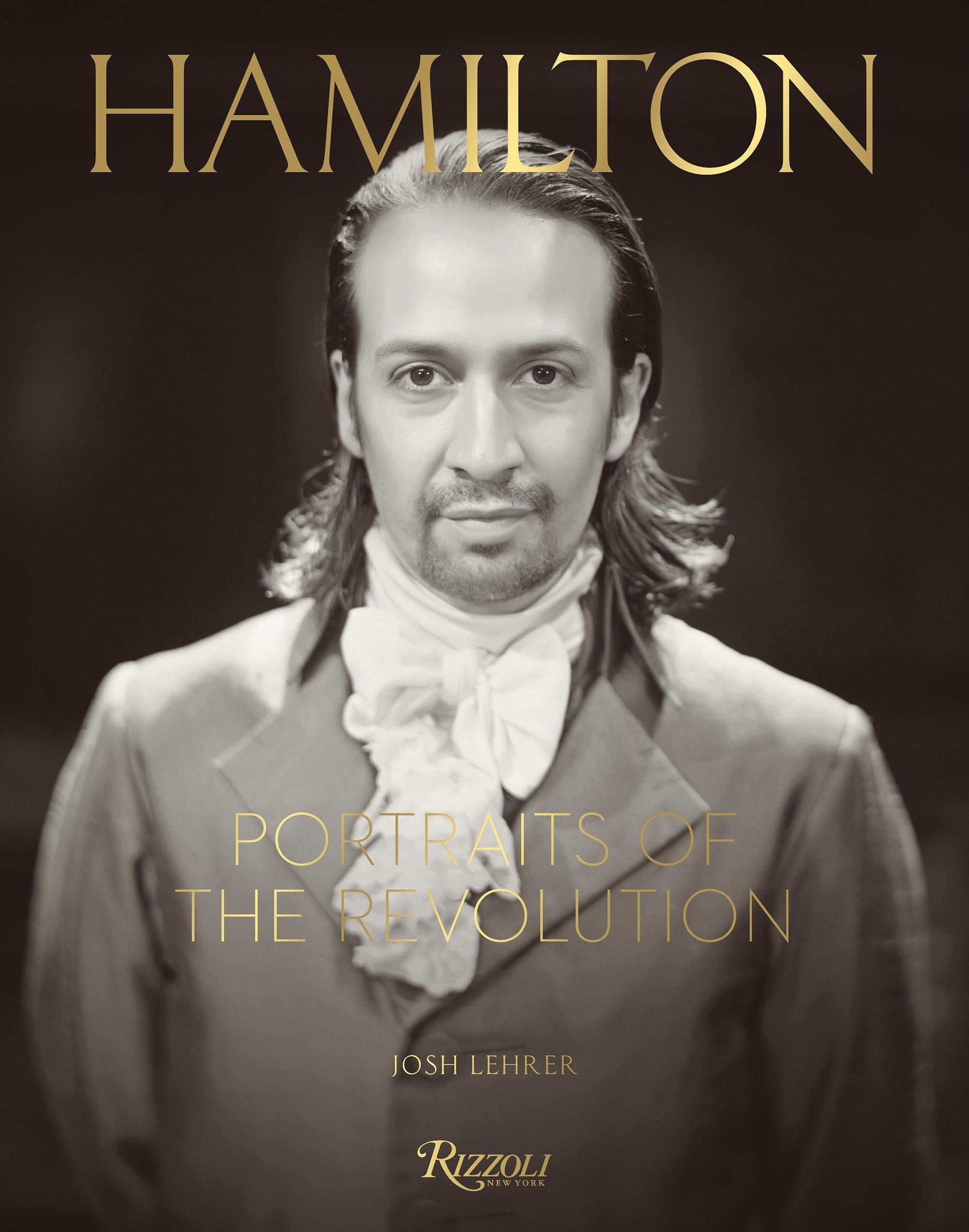 Hamilton: Portraits Of The Revolution