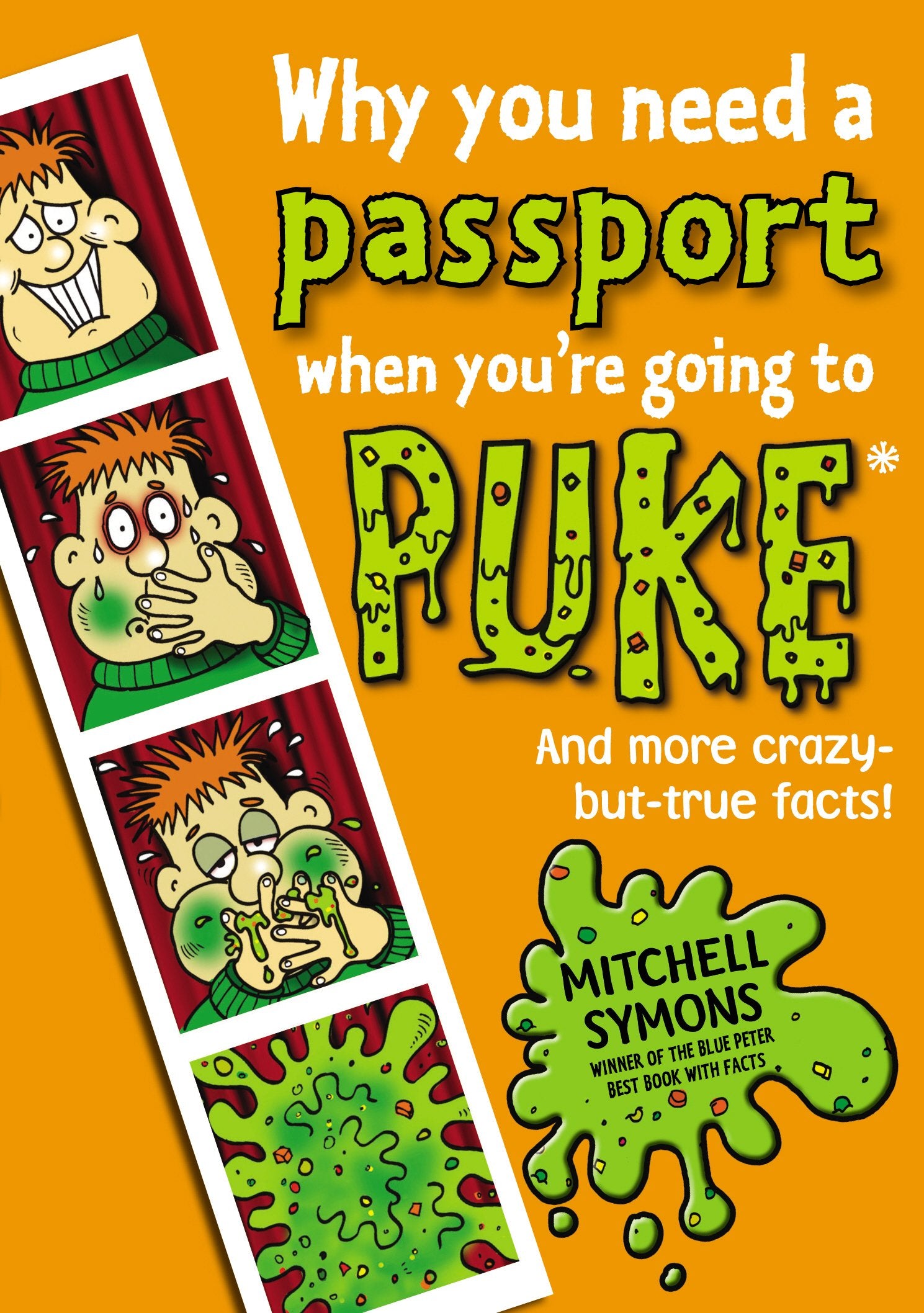 Why You Need a Passport When You're Going to Puke: Fascinating Facts from Around the World!,Used