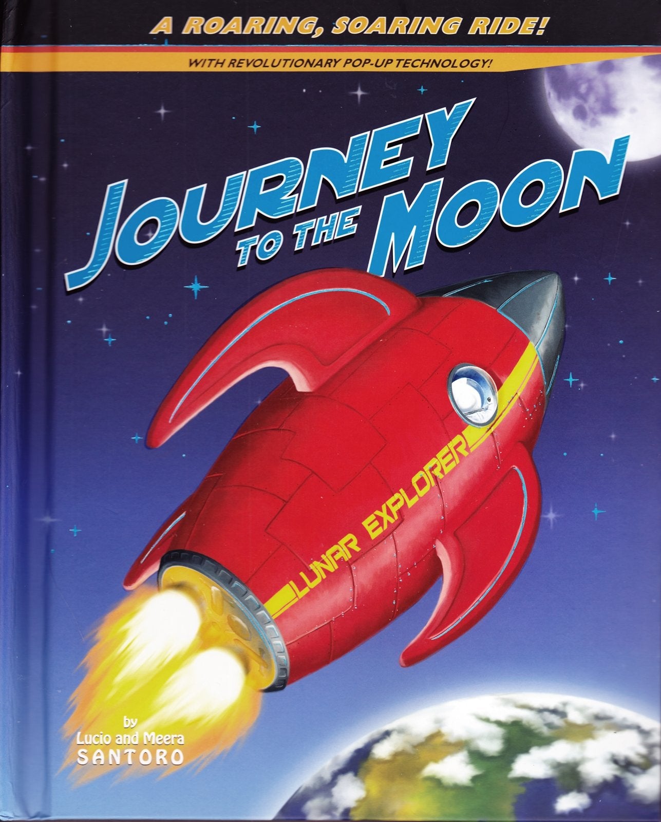 Journey to the Moon: A Roaring, Soaring Ride! (PopUp Book),New
