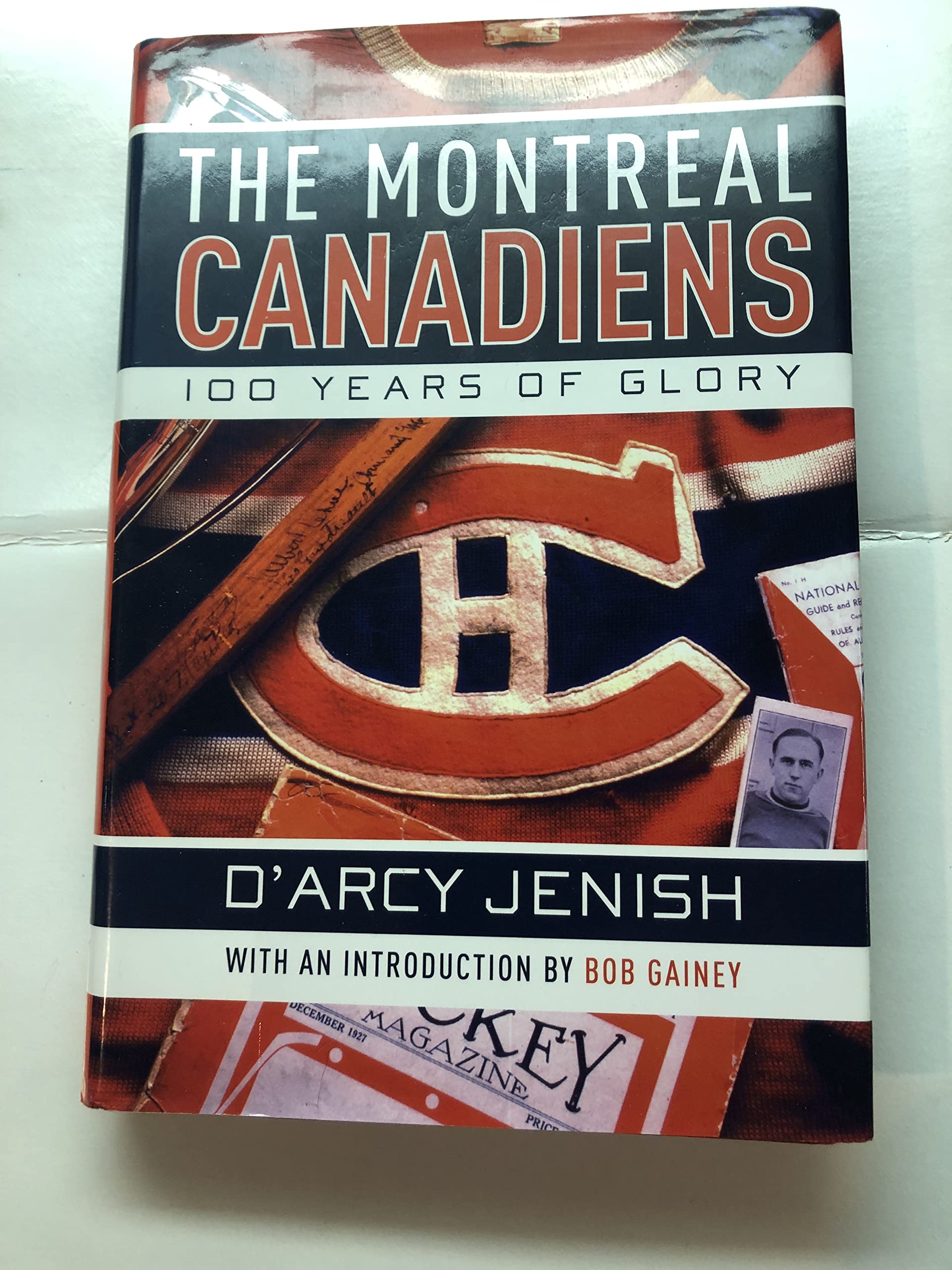 The Montreal Canadiens: 100 Years of Glory,Used