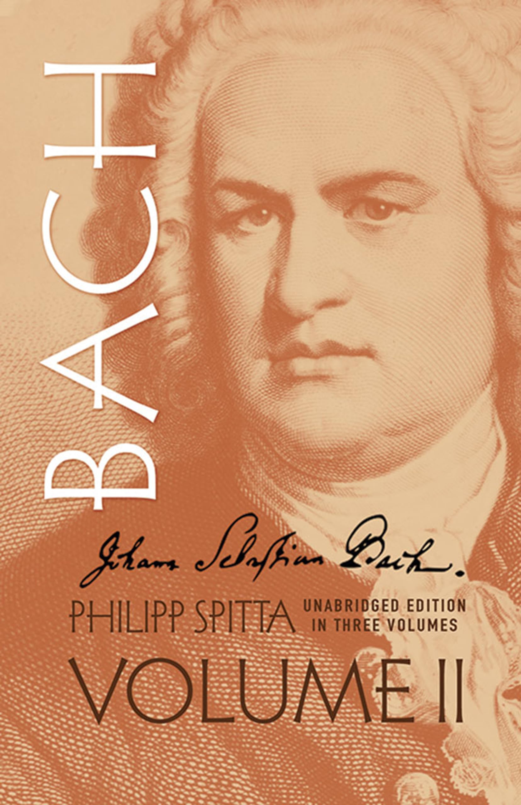 Johann Sebastian Bach: His Work and Influence on the Music of Germany, 16851750 (Volume II) (Dover Books On Music: Composers) (,Used