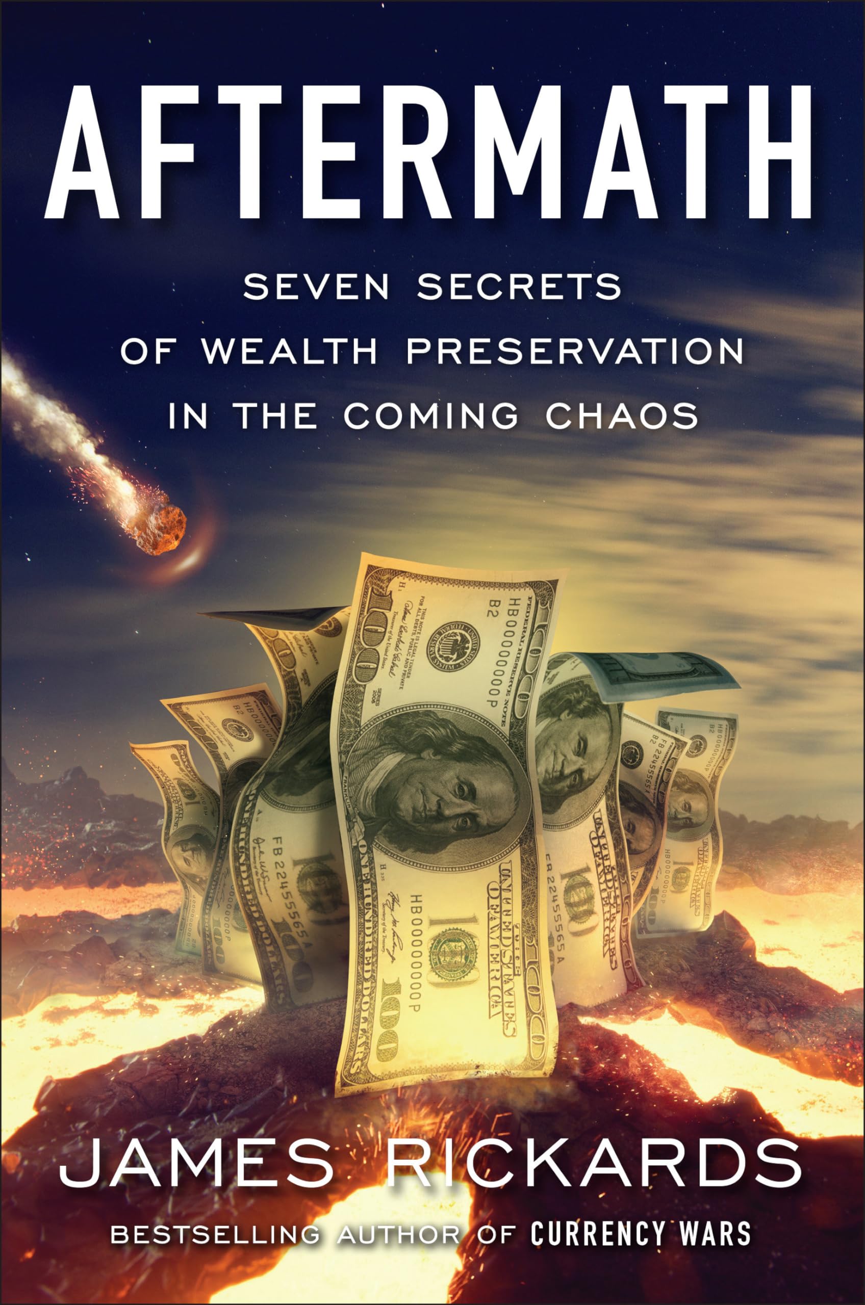 Aftermath: Seven Secrets of Wealth Preservation in the Coming Chaos,New