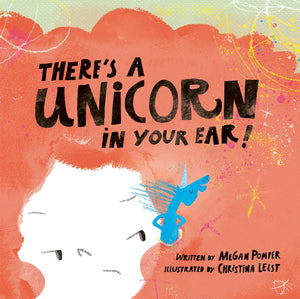 ThereS A Unicorn In Your Ear
