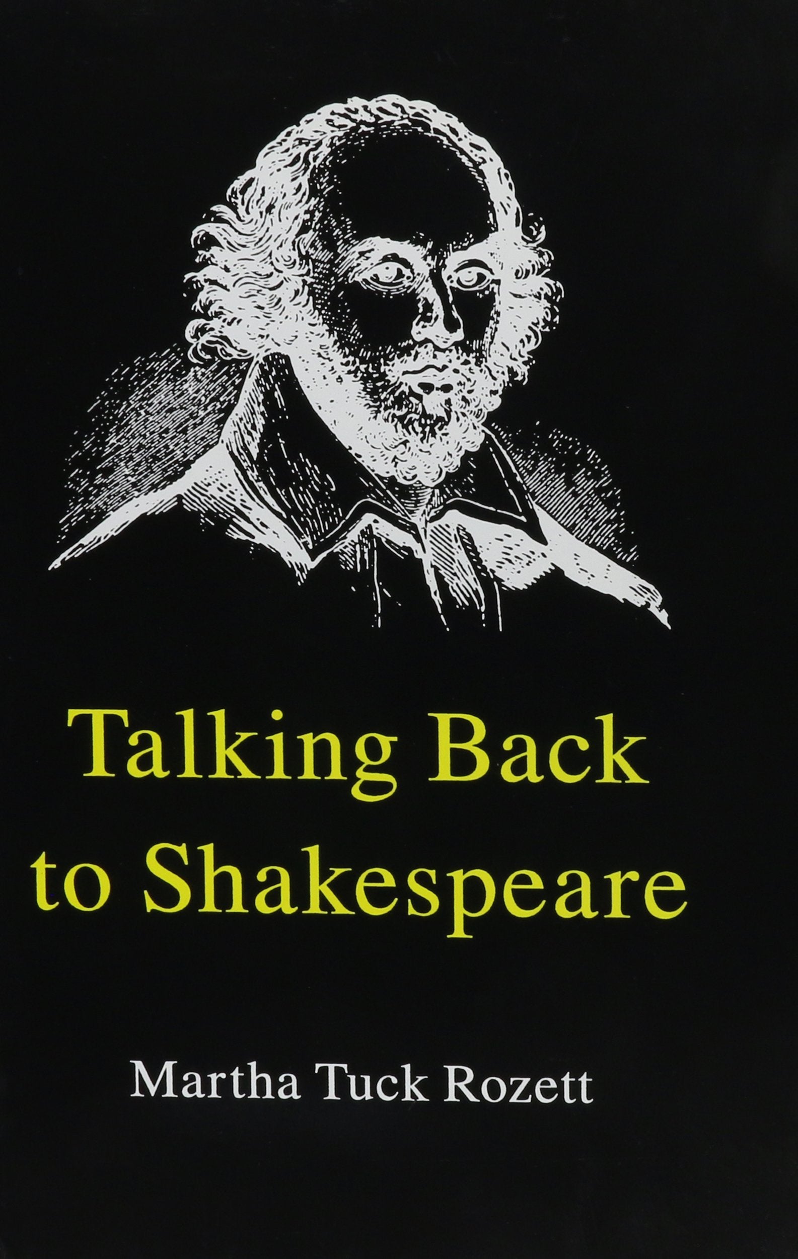 Talking Back To Shakespeare,New