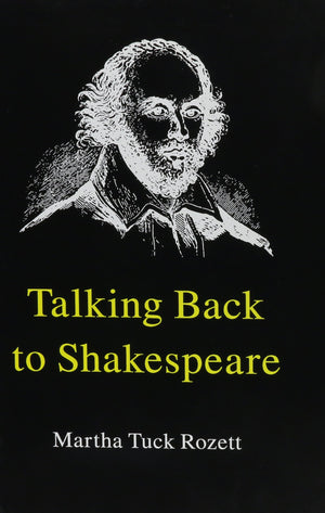 Talking Back To Shakespeare,New