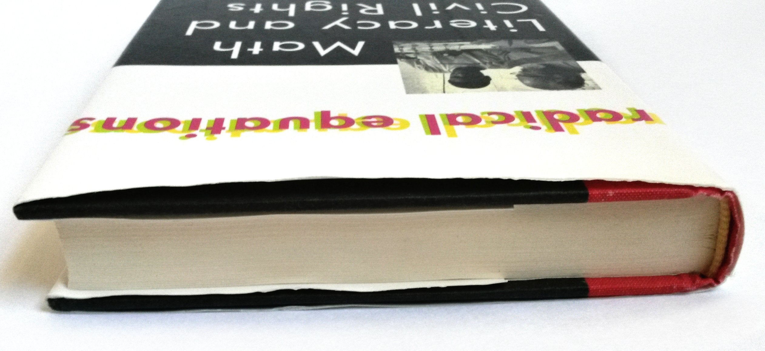 Radical Equations: Math Literacy and Civil Rights,Used