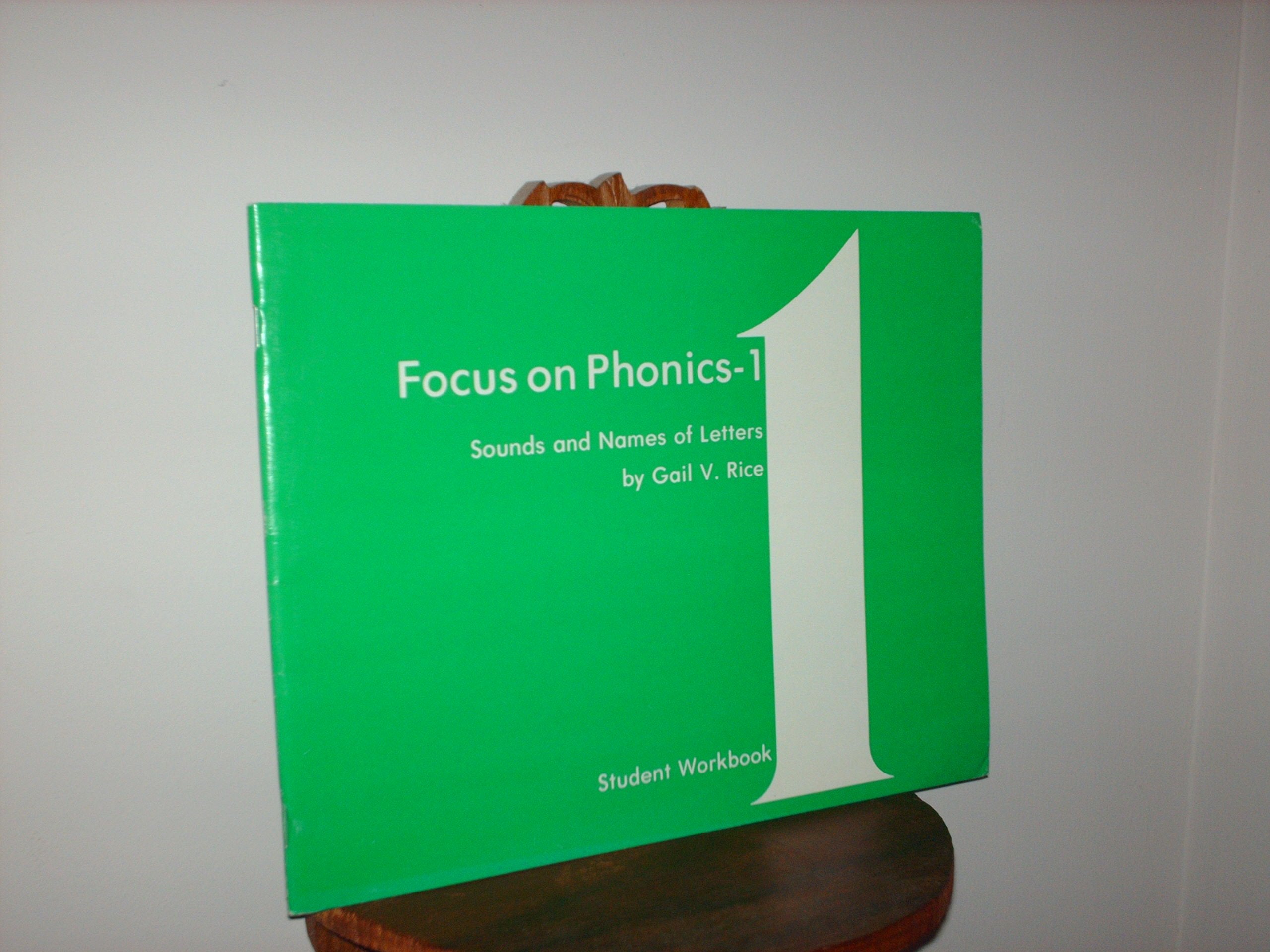 Focus on Phonics 1: Sounds and Names of Letters,Used