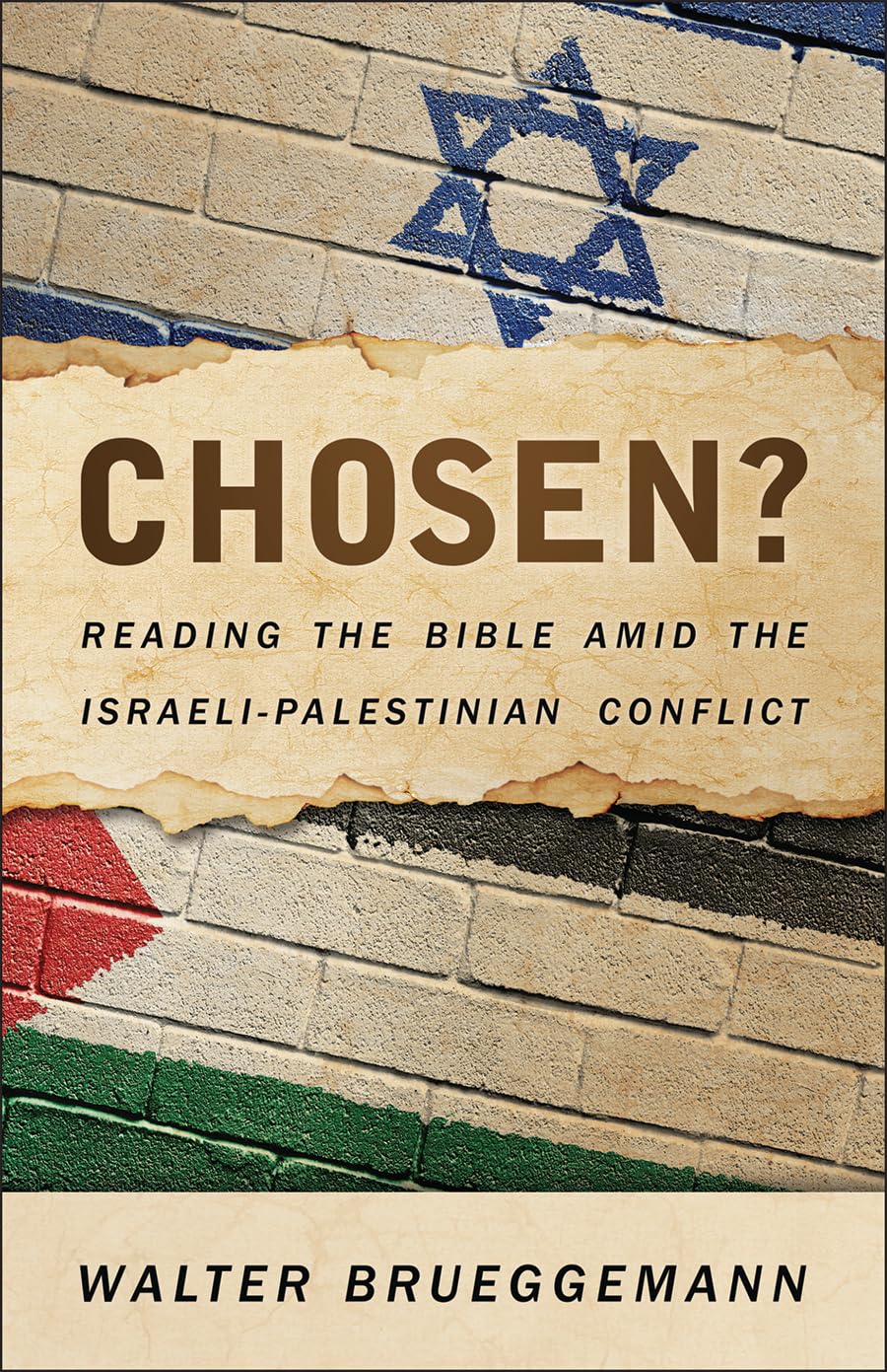 Chosen?: Reading the Bible Amid the IsraeliPalestinian Conflict,Used