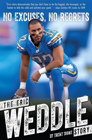 No Excuses, No Regrets: The Eric Weddle Story,Used