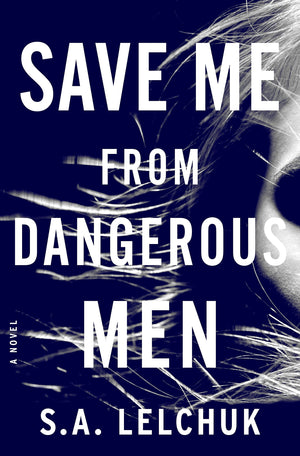 Save Me from Dangerous Men: A Novel (Nikki Griffin, 1),Used