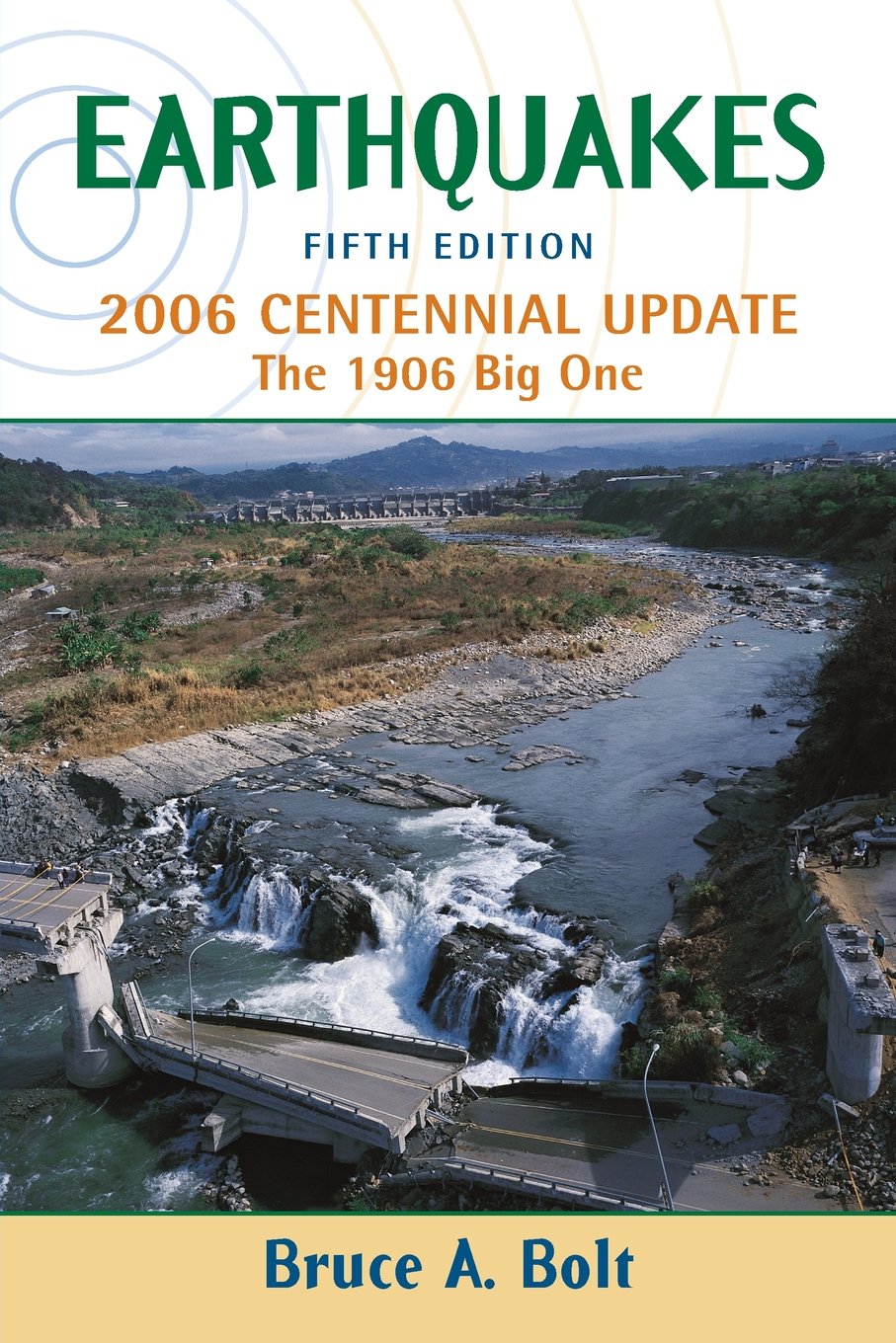 Earthquakes: 2006 Centennial Update,Used