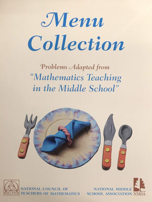 Menu Collection: Problems Adapted from Mathematics Teaching in the Middle School,Used
