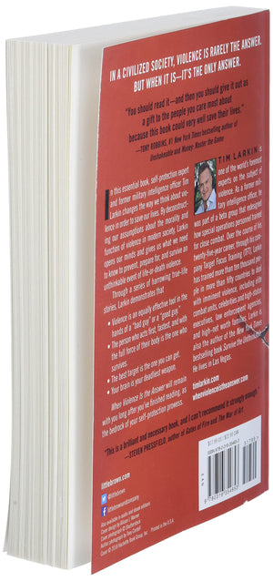 When Violence Is The Answer: Learning How To Do What It Takes When Your Life Is At Stake-used