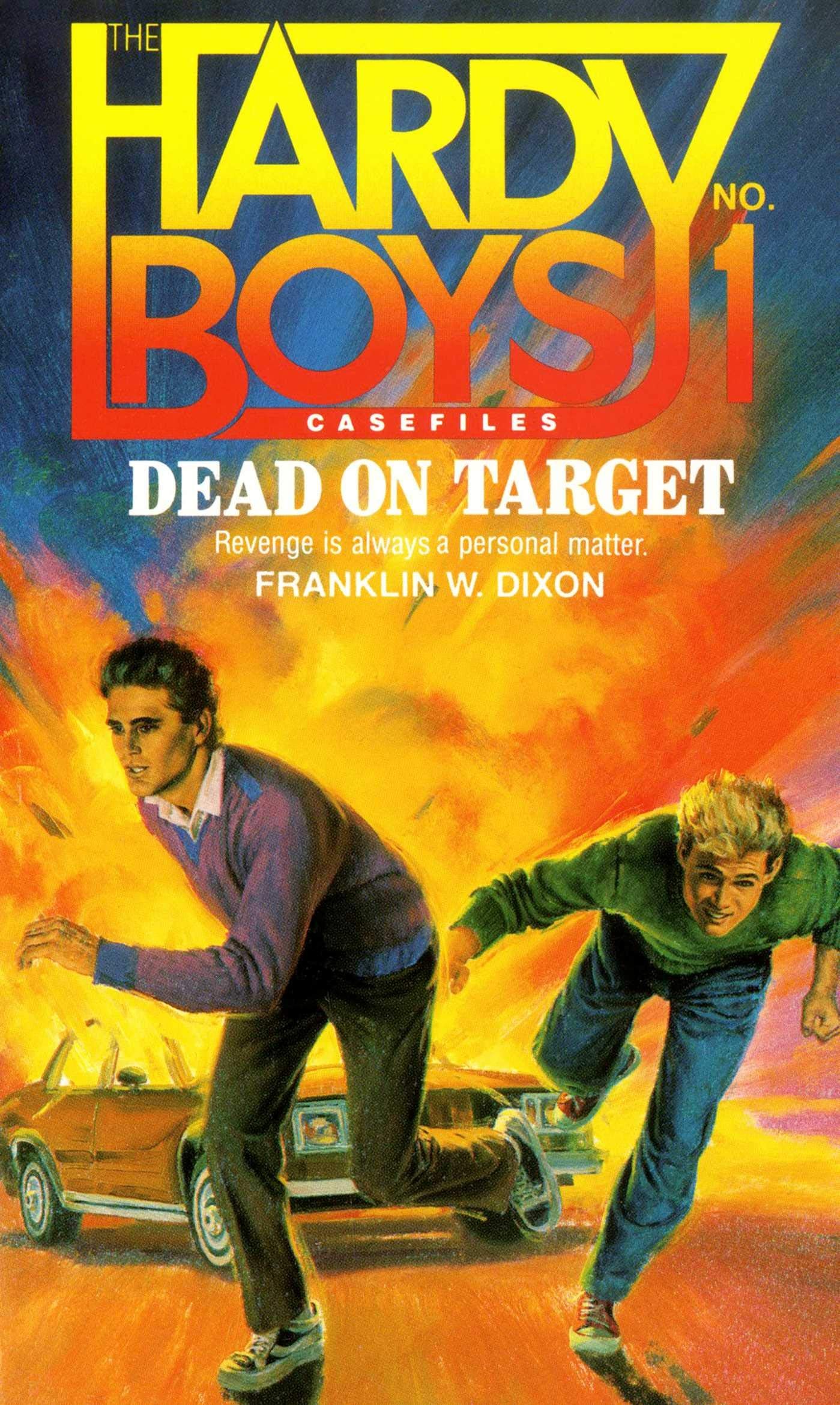 Dead on Target (Hardy Boys Casefiles #1),Used