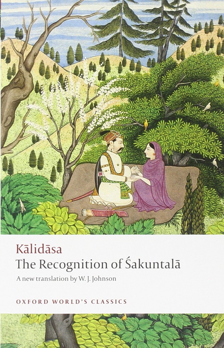 The Recognition of Sakuntala: A Play In Seven Acts (Oxford World's Classics),New