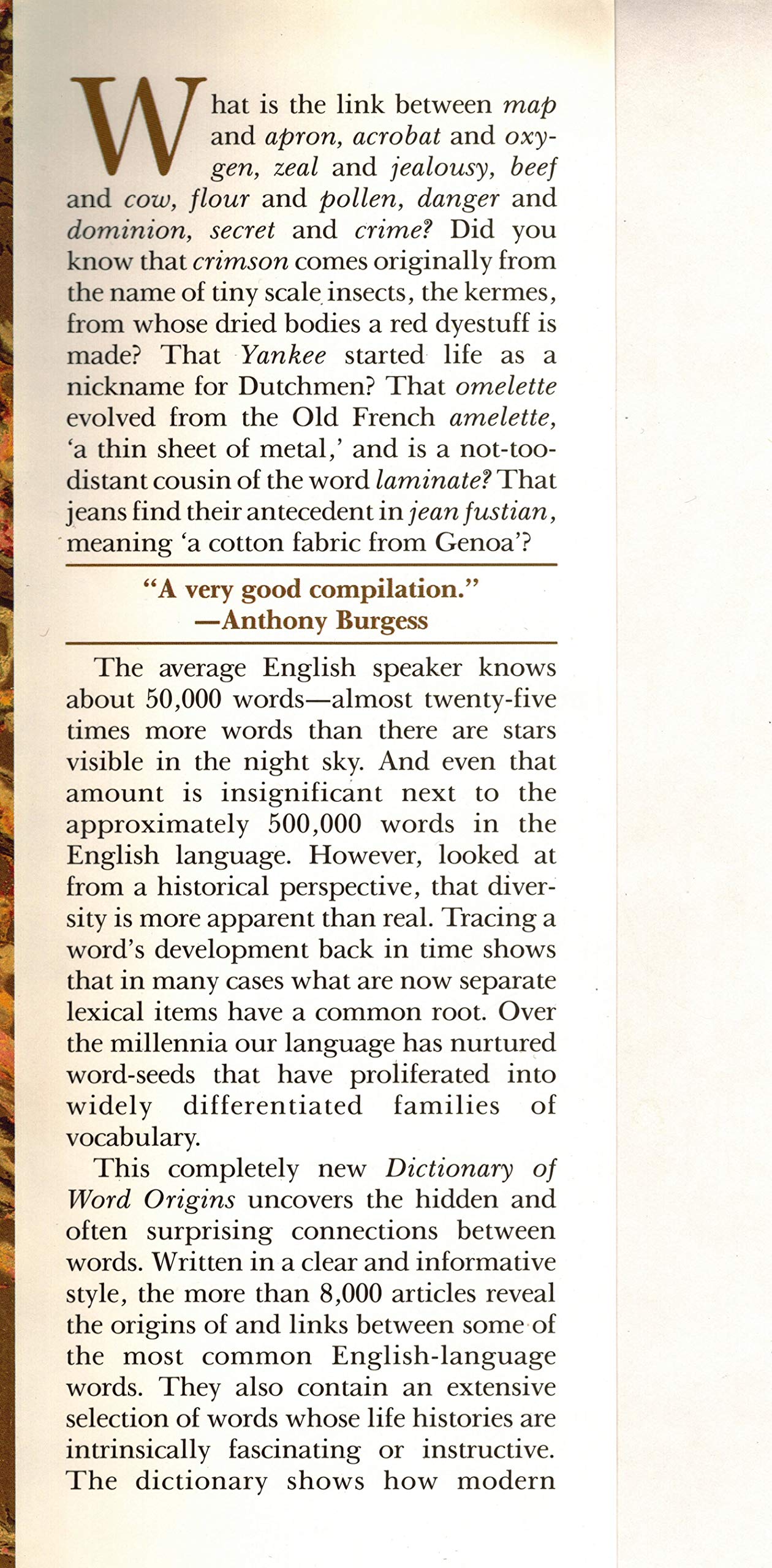 Dictionary of Word Origins: The Histories of More Than 8,000 EnglishLanguage Words,Used