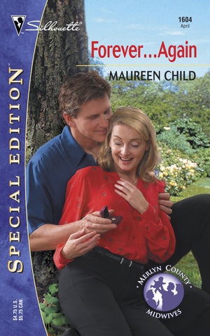 Forever...Again (Silhouette Special Edition No. 1604) (Merlyn County Midwives),Used