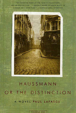 Haussmann, or the Distinction: A Novel,Used