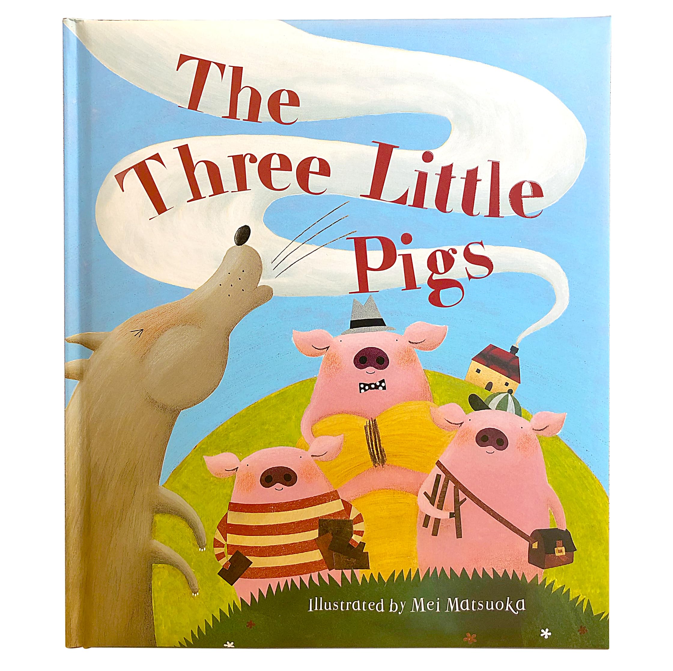 The Three Little Pigs: A Classic Fairytale Keepsake Storybooks,New