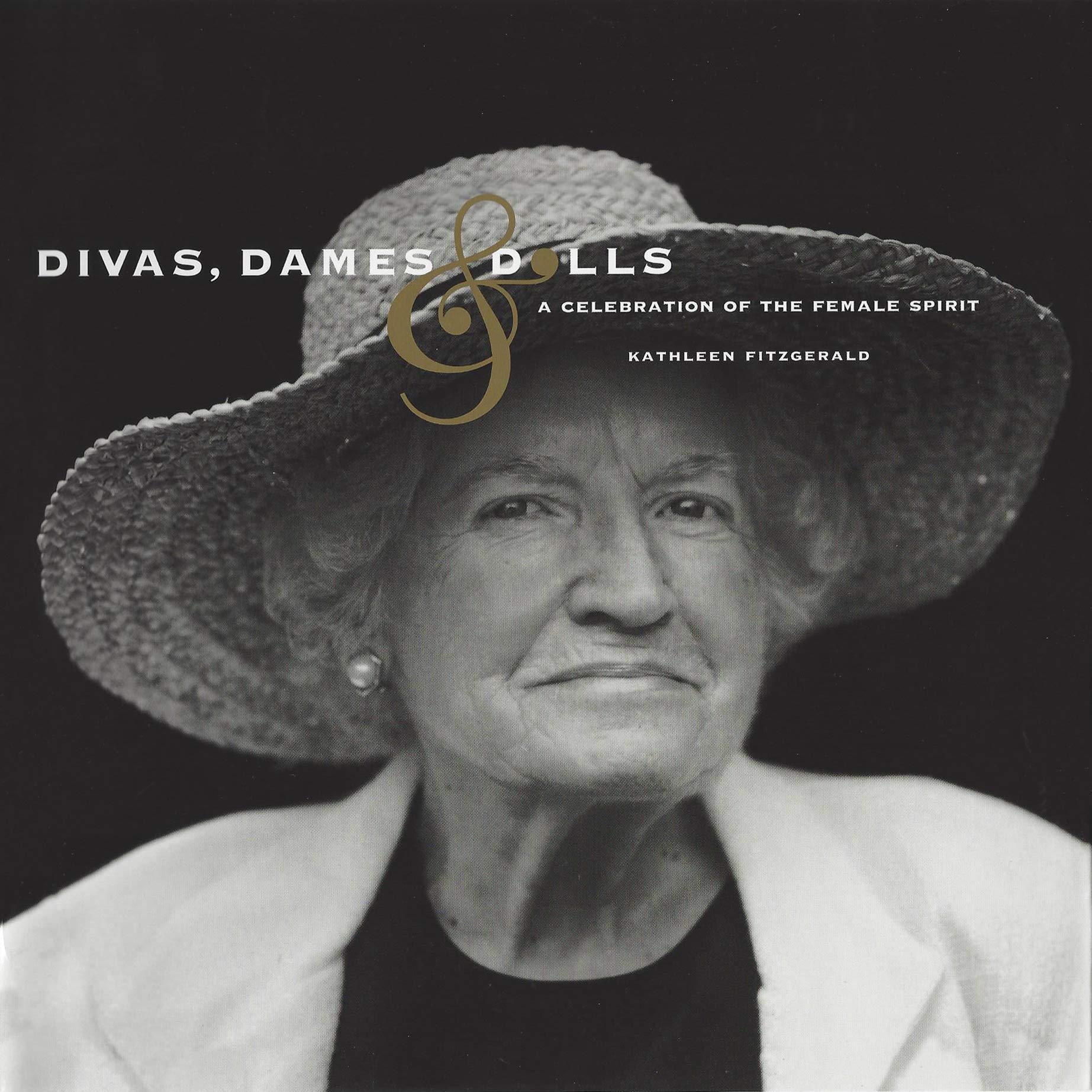 Divas, Dames and Dolls: A Celebration of the Female Spirit  Signed by the Author,Used