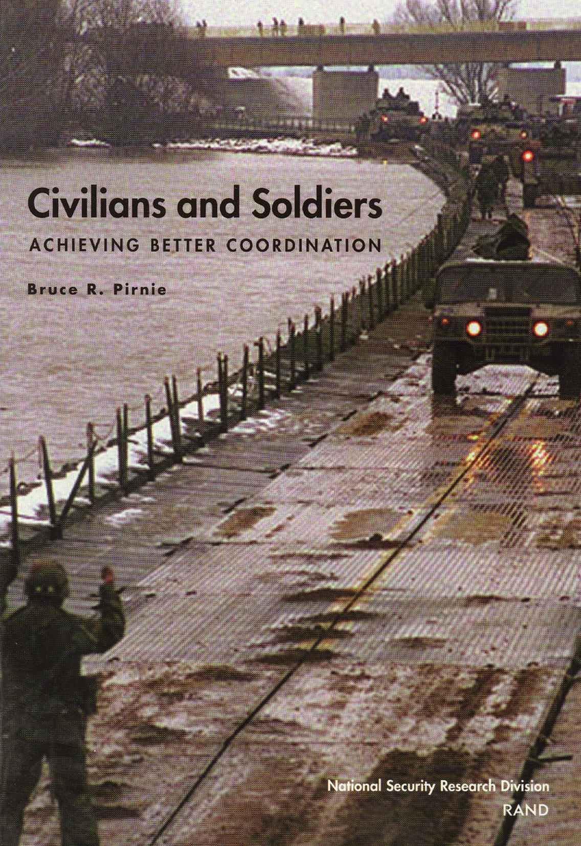Civilians and Soldiers: Achieving Better Coordination,Used