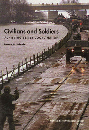 Civilians and Soldiers: Achieving Better Coordination,Used
