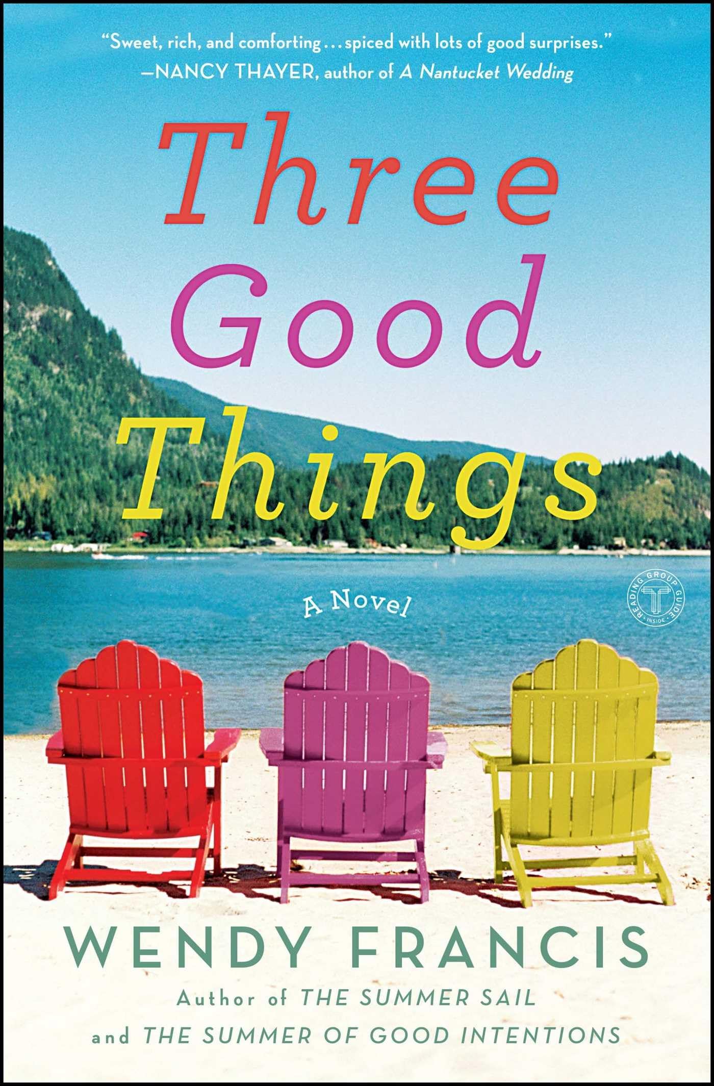 Three Good Things: A Novel,New
