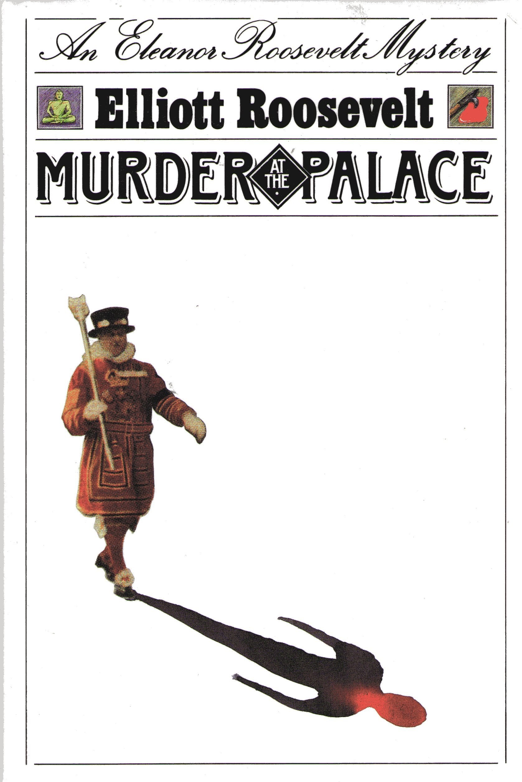 Murder at the Palace: An Eleanor Roosevelt Mystery,Used
