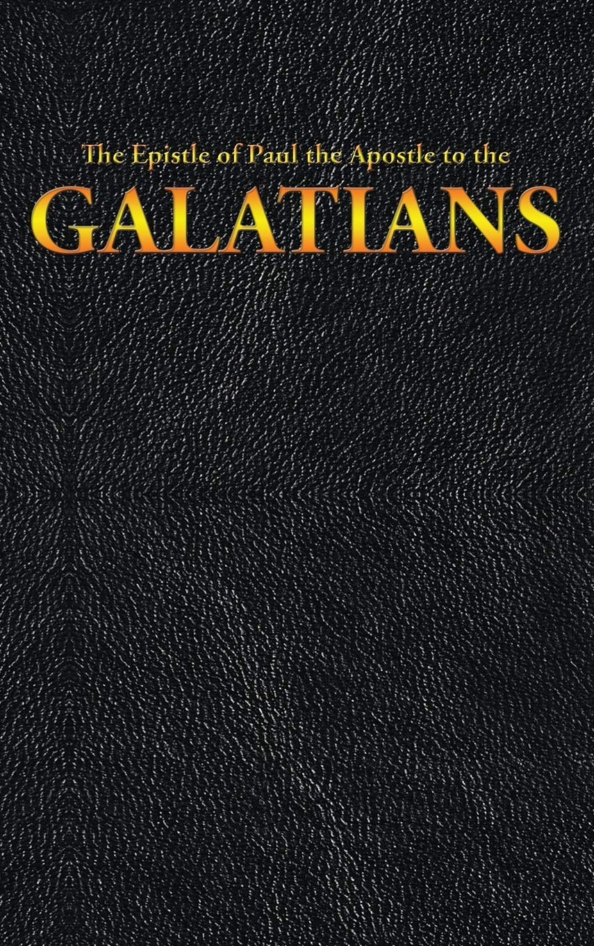 The Epistle of Paul the Apostle to the GALATIANS (New Testament),Used