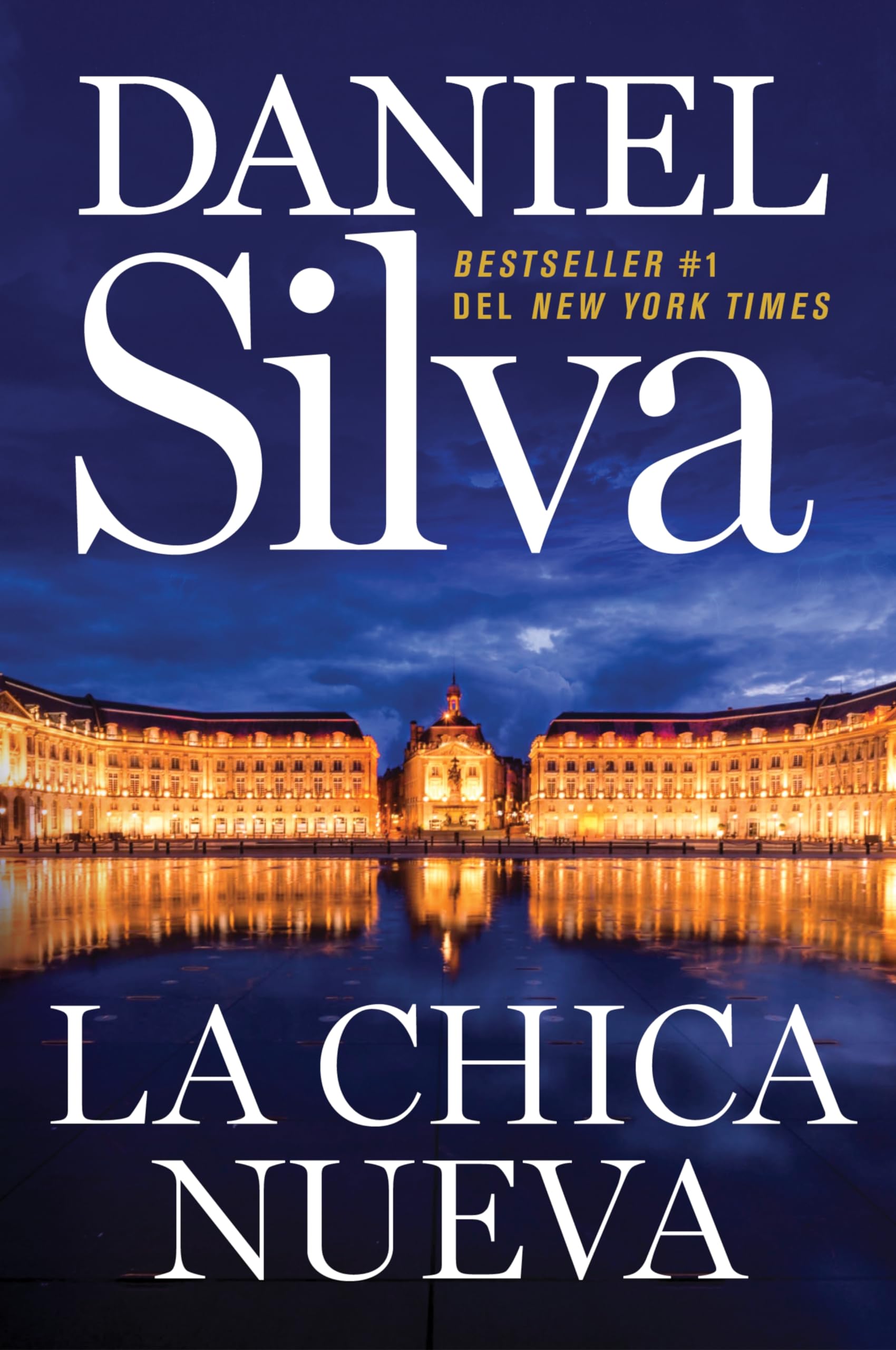 The New Girl La chica nueva (Spanish edition) (Gabriel Allon),Used
