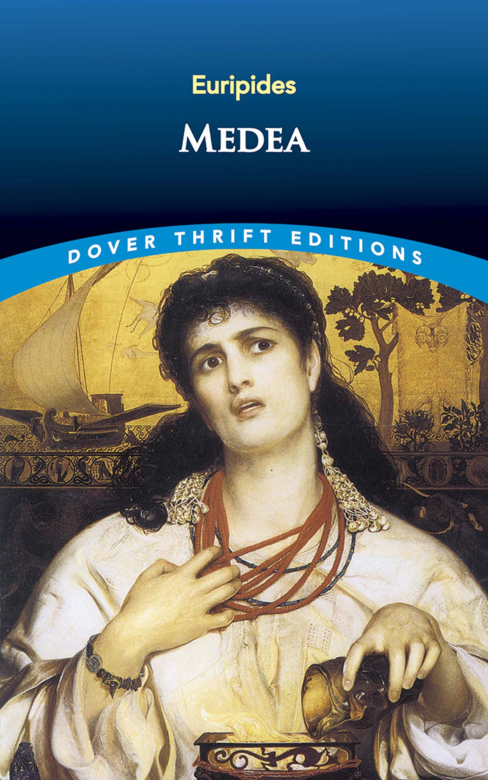 Medea (Dover Thrift Editions: Plays)-used