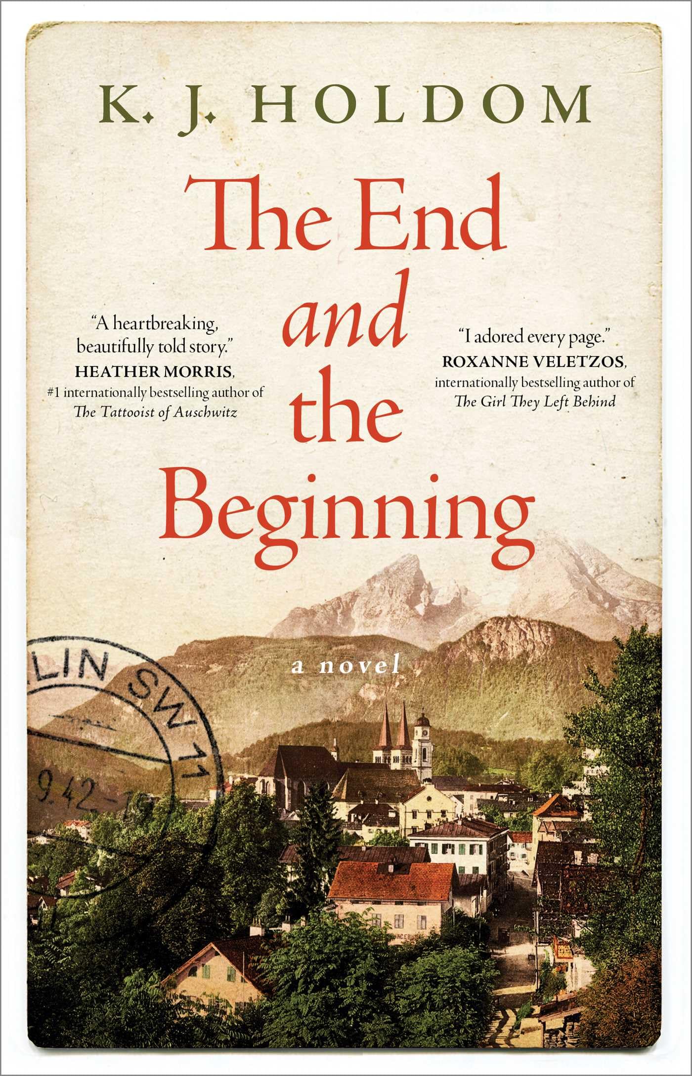 The End And The Beginning: A Novel