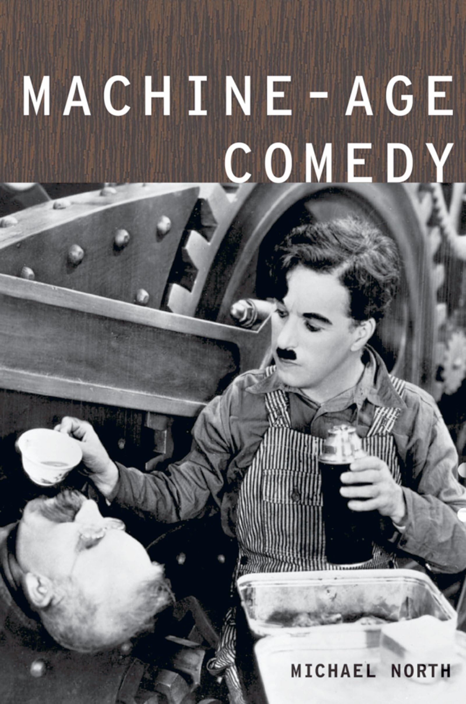 MachineAge Comedy (Modernist Literature and Culture),New