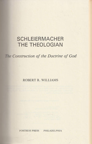 Schleiermacher the theologian: The construction of the doctrine of God,Used