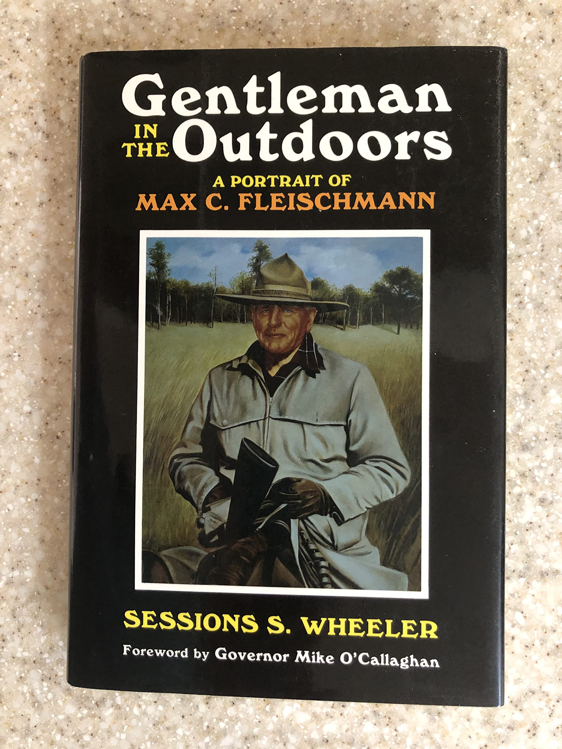 Gentleman in the Outdoors: A Portrait of Max C. Fleischmann,Used
