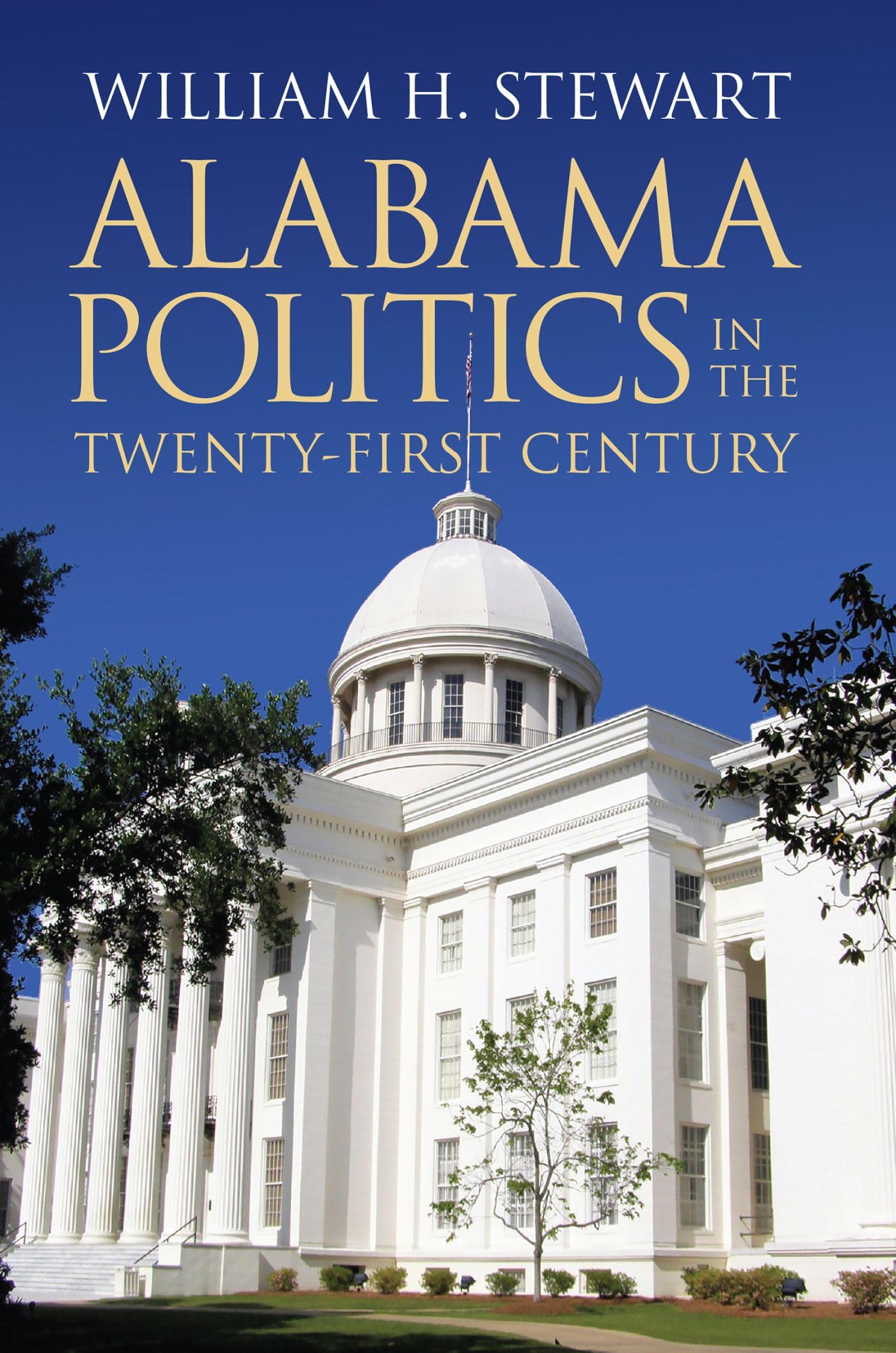 Alabama Politics In The Twentyfirst Century,Used