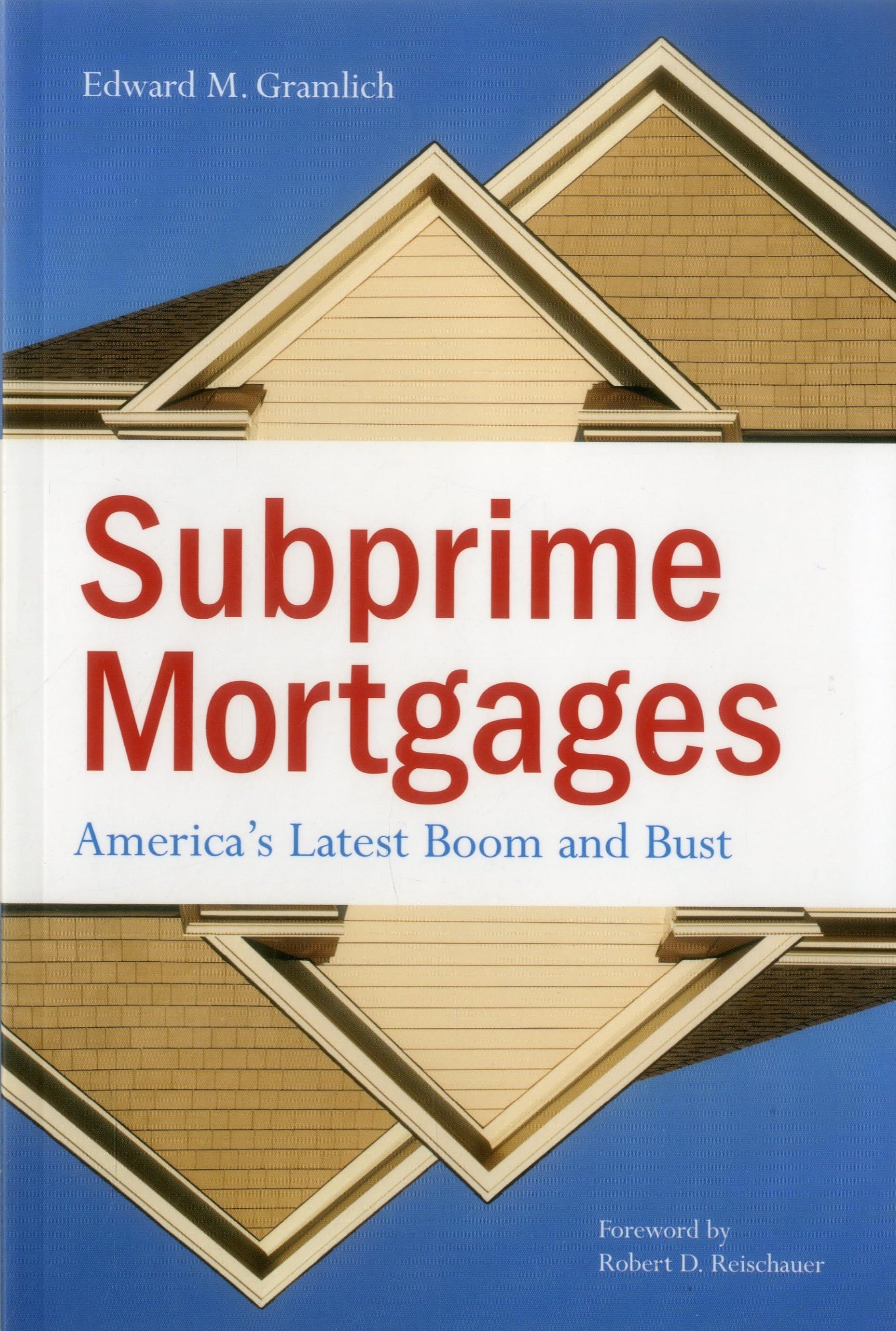 Subprime Mortgages: America's Latest Boom and Bust (Urban Institute Press),Used