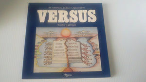 Versus: An American Architects Alternatives.