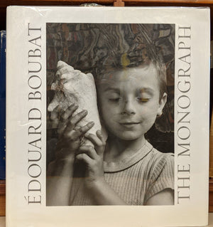 Edouard Boubat: The Monograph
