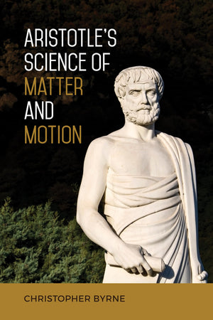 Aristotle's Science of Matter and Motion,Used