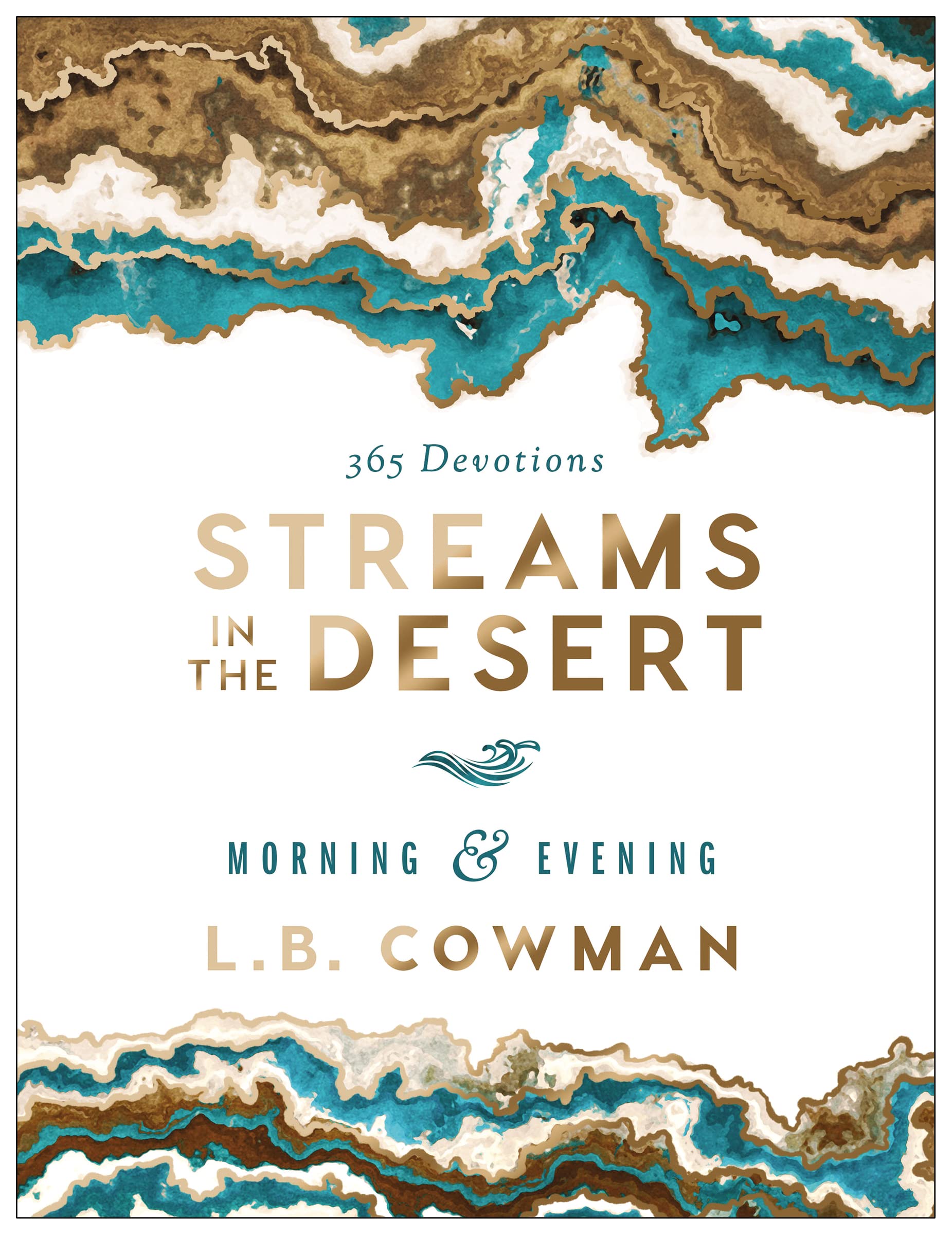 Streams In The Desert Morning And Evening: 365Day Devotional,New