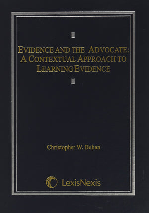 Evidence and the Advocate: A Contextual Approach to Learning Evidence,Used