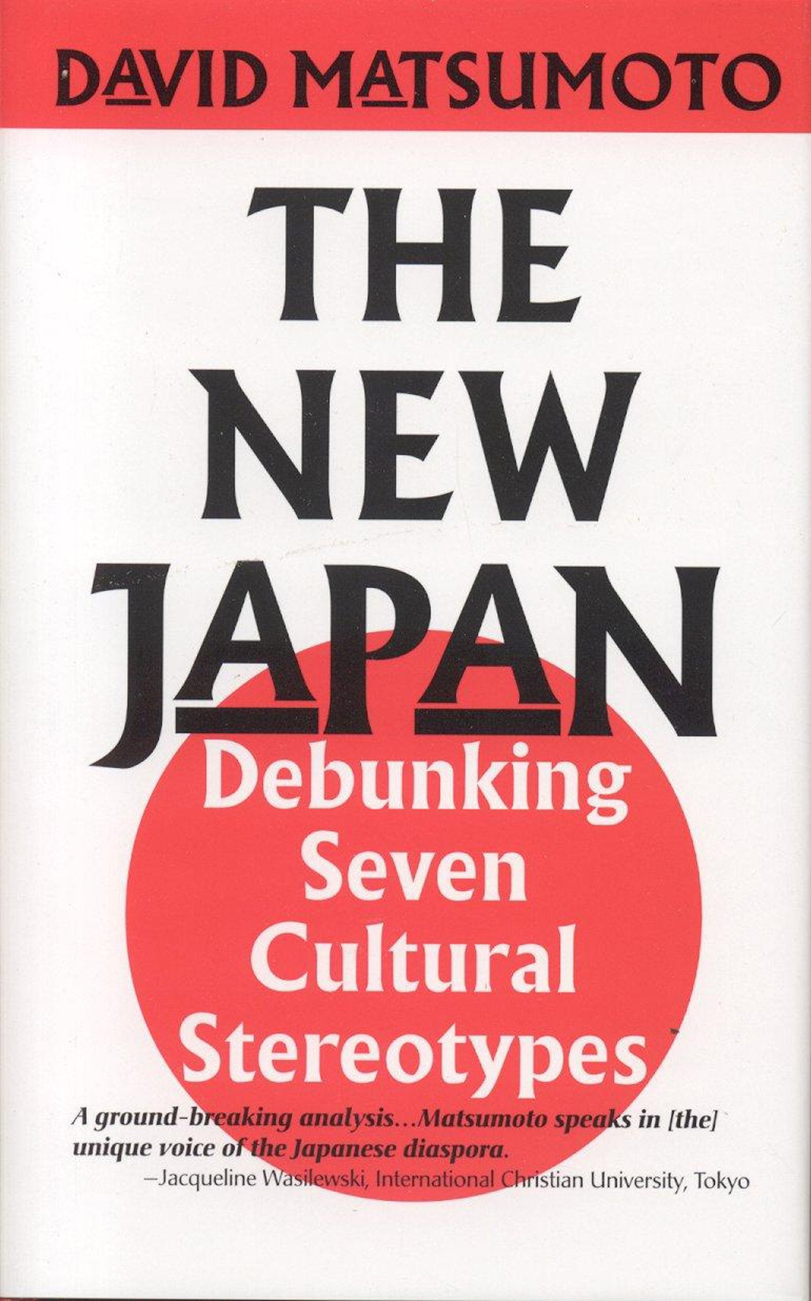 New Japan: Debunking Seven Cultural Stereotypes,Used