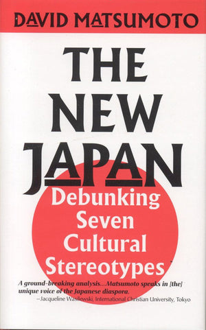 New Japan: Debunking Seven Cultural Stereotypes,Used