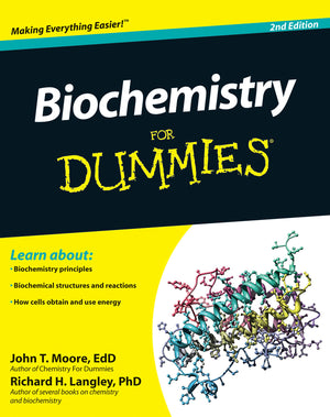 Biochemistry For Dummies, 2nd Edition,New