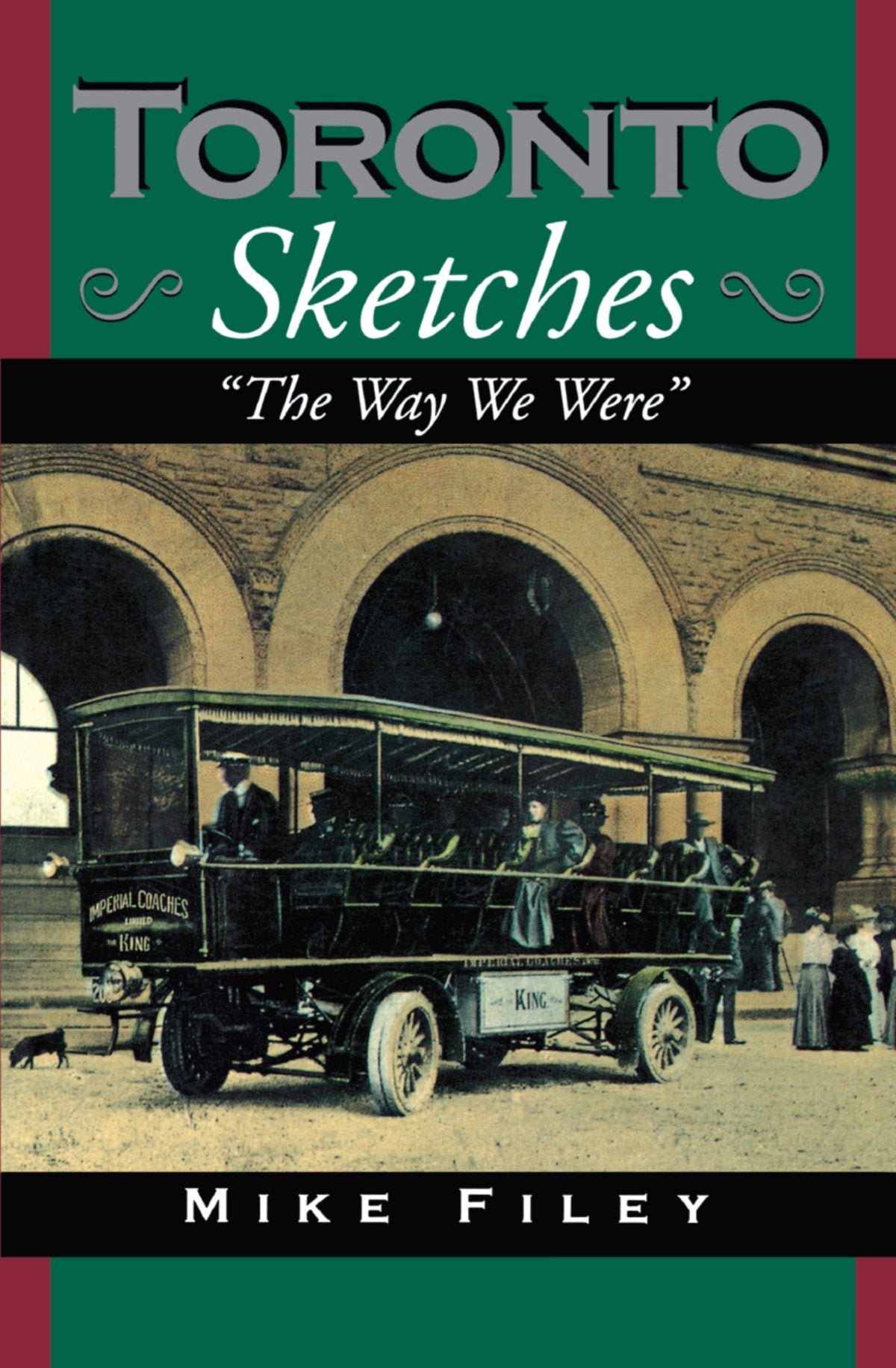 Toronto Sketches: The Way We Were (The Toronto Sketches Series),Used