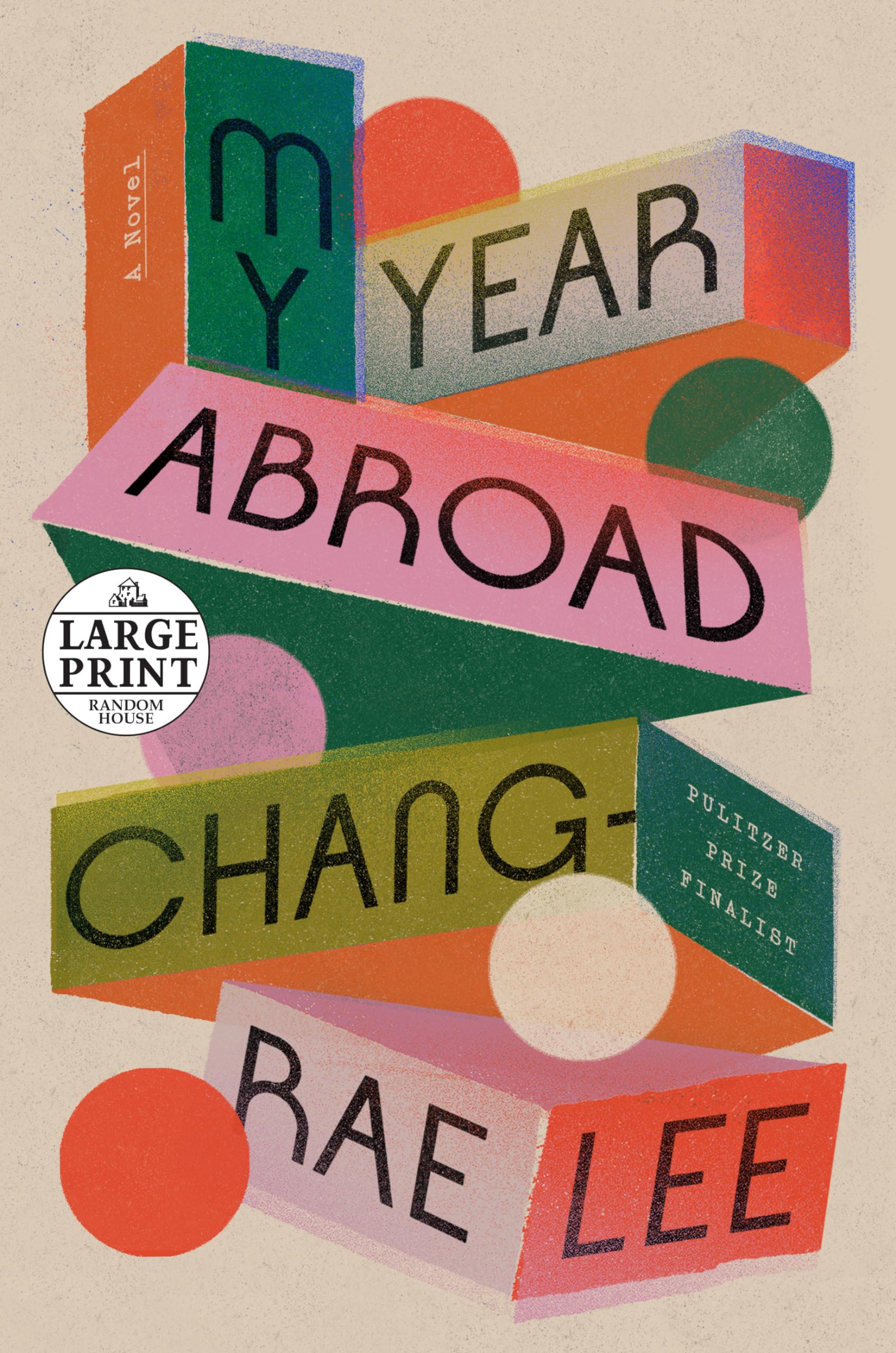 My Year Abroad: A Novel (Random House Large Print),Used