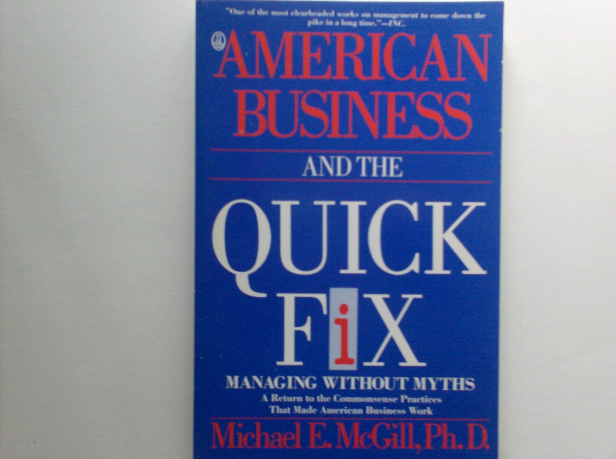 American Business and the Quick Fix,Used