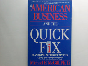 American Business and the Quick Fix,Used