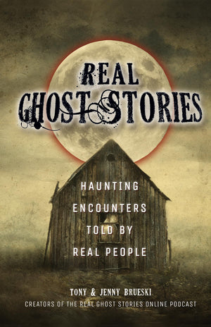 Real Ghost Stories: Haunting Encounters Told by Real People,Used
